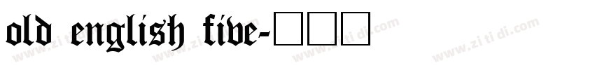 old english five字体转换